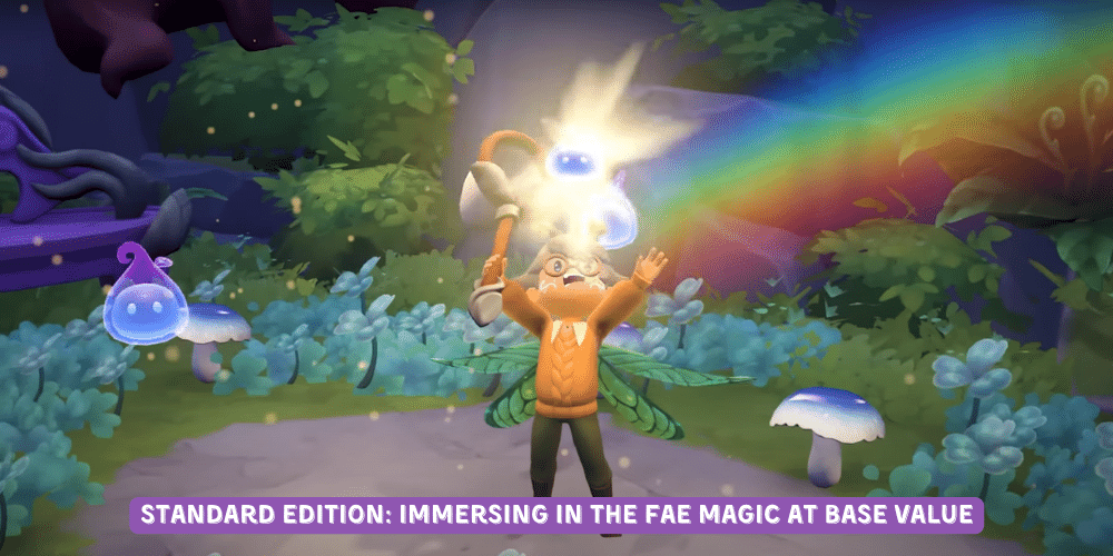 Standard Edition Immersing in the Fae Magic at Base Value